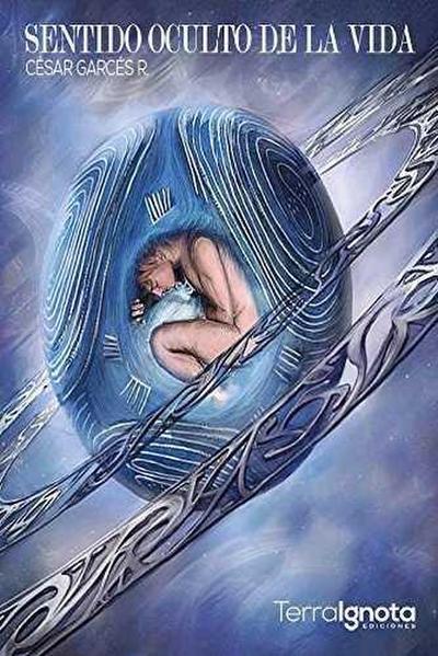 Sentido oculto de la vida