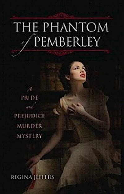 The Phantom of Pemberley