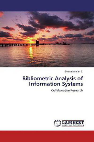Bibliometric Analysis of Information Systems