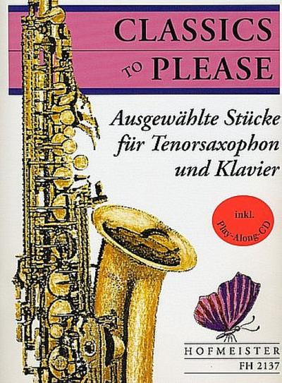 Classics to Please, für Tenorsaxophon + Klavier, m. Audio-CD