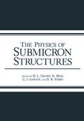 The Physics of Submicron Structures