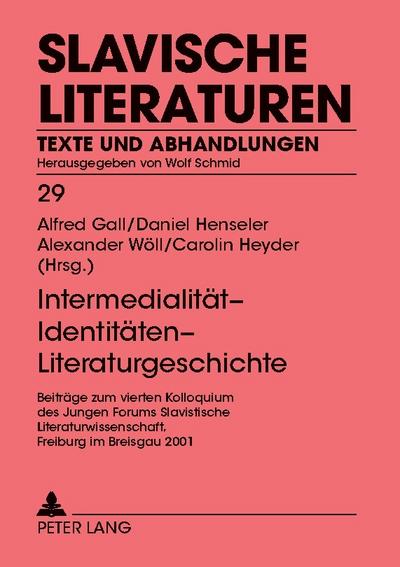 Intermedialität - Identitäten - Literaturgeschichte