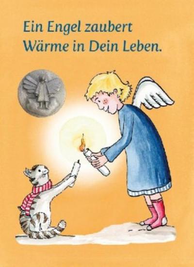 Ein Engel zaubert Wärme in Dein Leben, Plakette Engel, auf Kärtchen