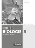 Fokus Biologie - Neubearbeitung - Gymnasium Bayern - 5. Jahrgangsstufe: Natur und Technik - Biologie