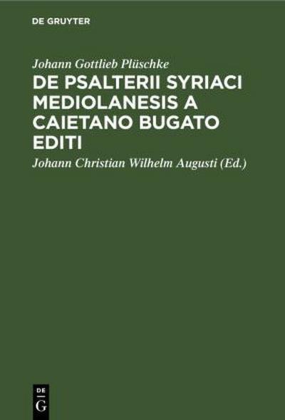 De Psalterii Syriaci Mediolanesis a Caietano Bugato editi