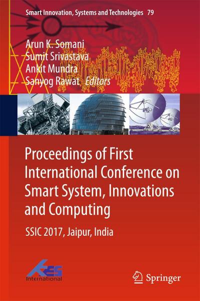 Proceedings of First International Conference on Smart System, Innovations and Computing