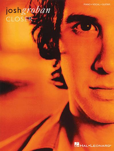 Josh Groban: Closer