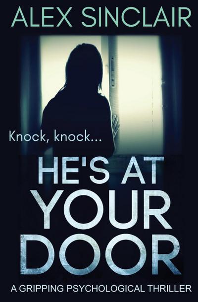 He’s at Your Door