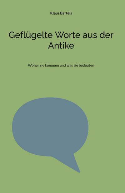 Geflügelte Worte aus der Antike