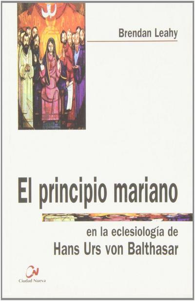 El principio mariano en la eclesiología de Han Urs von Balthasar