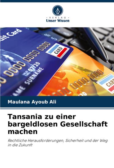 Tansania zu einer bargeldlosen Gesellschaft machen