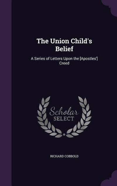 The Union Child’s Belief