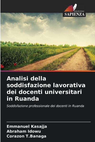Analisi della soddisfazione lavorativa dei docenti universitari in Ruanda