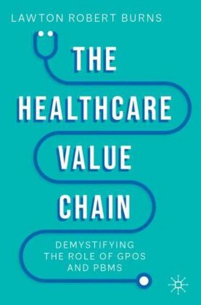 The Healthcare Value Chain