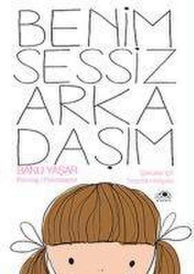 Benim Sessiz Arkadasim