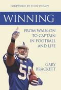 Winning: From Walk-On to Captain, in Football and Life