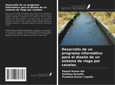 Desarrollo de un programa informático para el diseño de un sistema de riego por canales.