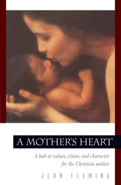 A Mother’s Heart