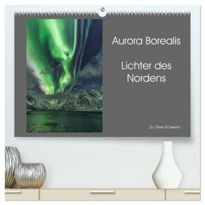 Aurora Borealis - Lichter des Nordens (hochwertiger Premium Wandkalender 2026 DIN A2 quer), Kunstdruck in Hochglanz