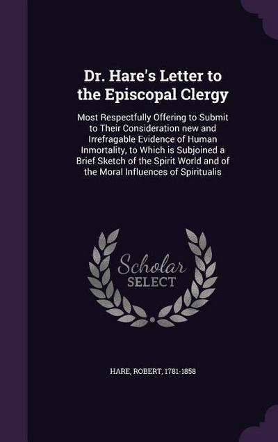 Dr. Hare’s Letter to the Episcopal Clergy