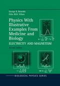 Physics With Illustrative Examples From Medicine and Biology