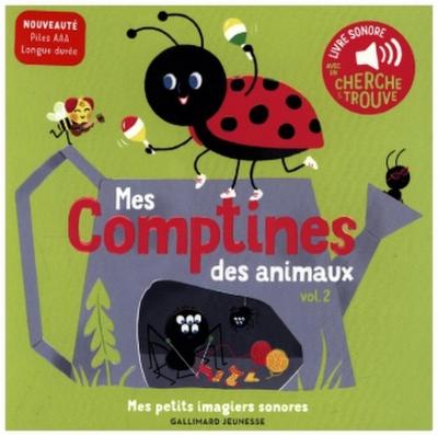 Mes comptines des animaux. Vol. 2