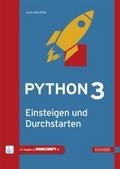 Python 3 – Einsteigen und Durchstarten von Heiko Kalista | Ebook