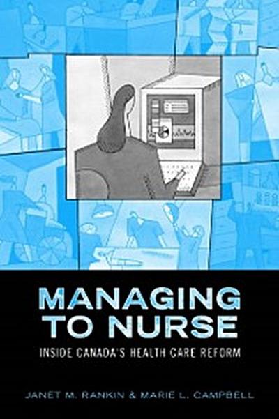 Managing to Nurse