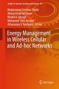 Energy Management in Wireless Cellular and Ad-hoc 
