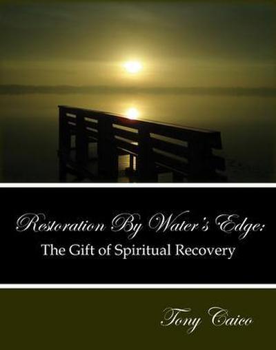 Restoration by Water’s Edge