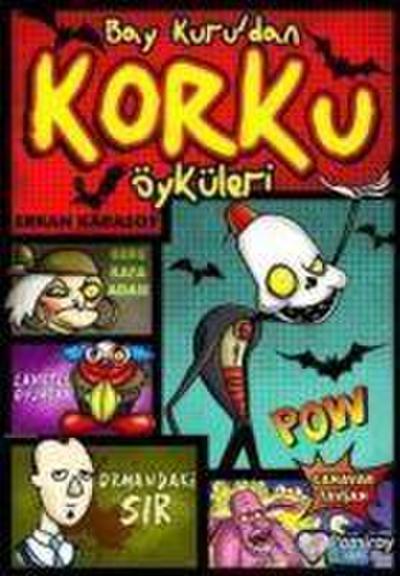 Bay Kurudan Korku Öyküleri