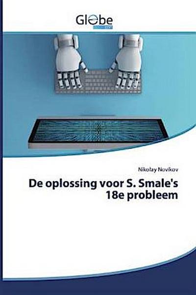 De oplossing voor S. Smale’s 18e probleem