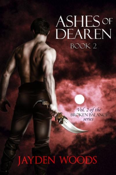Ashes of Dearen: Book 2