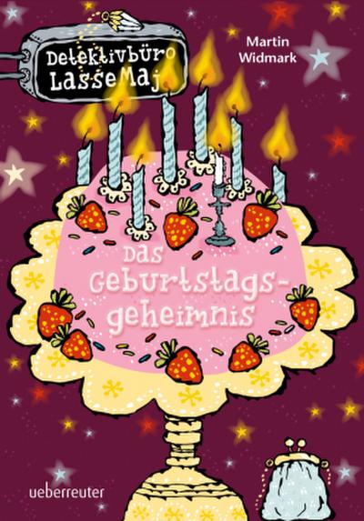 Detektivbüro LasseMaja - Das Geburtstagsgeheimnis (Detektivbüro LasseMaja, Bd. 20)