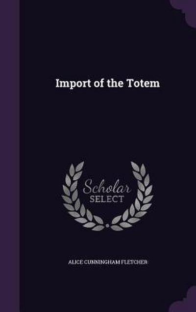 Import of the Totem