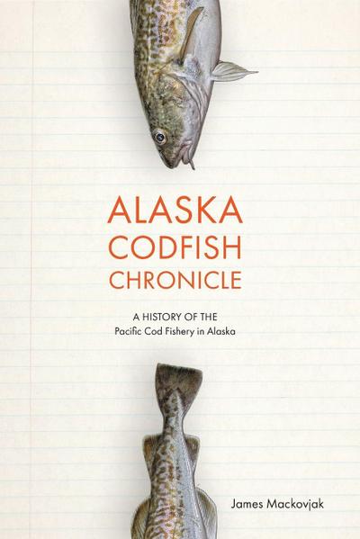 Alaska Codfish Chronicle