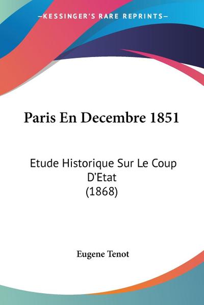 Paris En Decembre 1851
