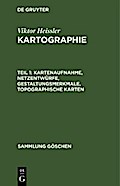 Kartenaufnahme, Netzentwürfe, Gestaltungsmerkmale, topographische Karten