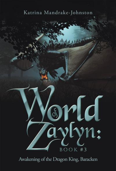 World of Zaylyn: Book #3