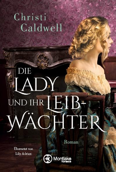 Die Lady und ihr Leibwächter