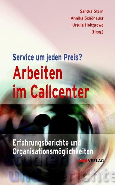 Arbeiten im Callcenter - Sandra Stern