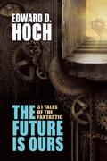 The Future Is Ours