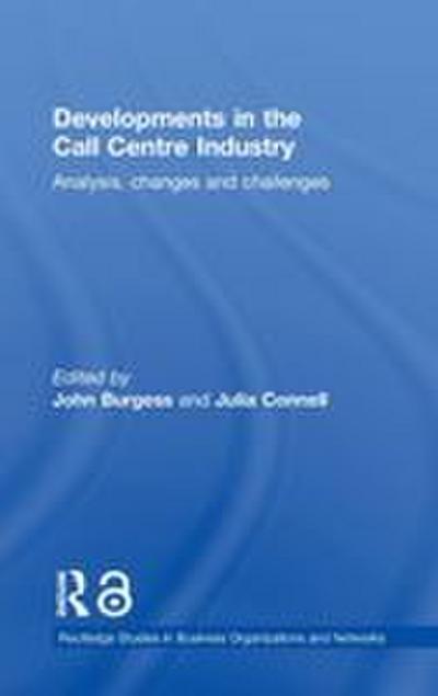 Developments in the Call Centre Industry