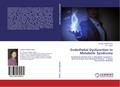 Endothelial Dysfunction In Metabolic Syndrome