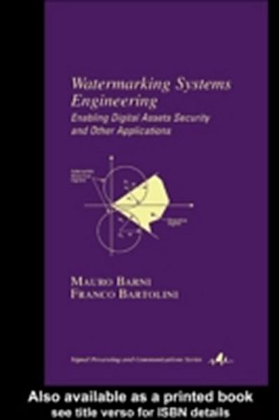 Watermarking Systems Engineering