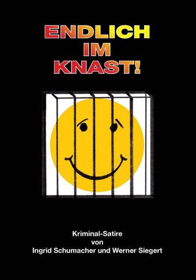 Endlich im Knast!