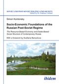 Socio-Economic Foundations of the Russian Post-Soviet Regime
