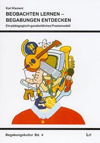 Beobachten lernen - Begabungen entdecken