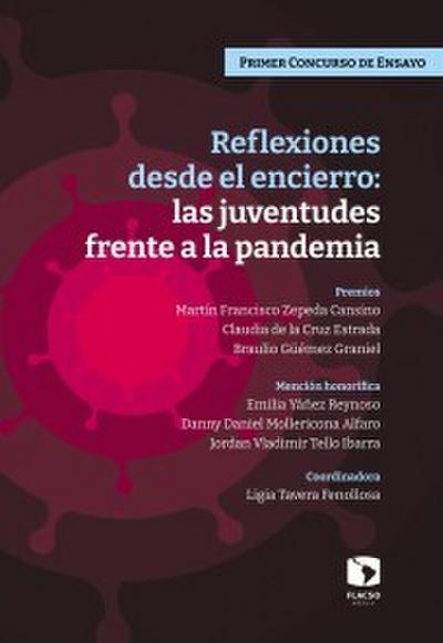 Reflexiones desde el encierro: las juventudes frente a la pandemia