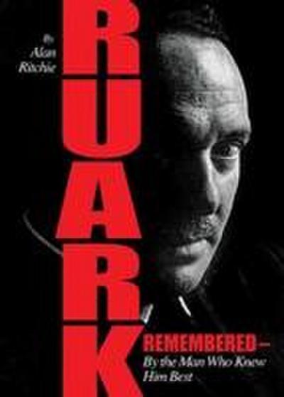 Ruark Remembered